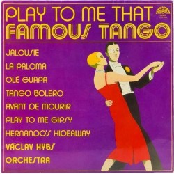 Пластинка Tango Play to Me That Famous Tango